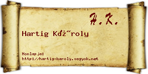 Hartig Károly névjegykártya
